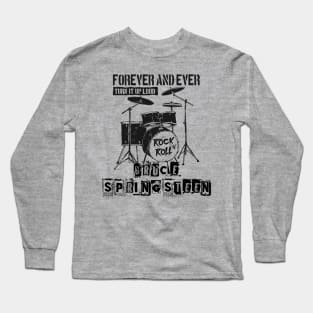 bruce springsteen forever and ever Long Sleeve T-Shirt